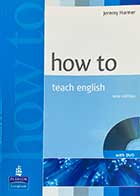 کتاب دست دوم How to Teach English by Jeremy Harmer -نوشته دارد