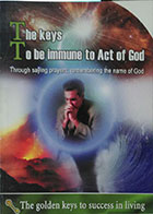کتاب دست دوم The keys to be immune to act of god - through saying prayers, remembering the name of God