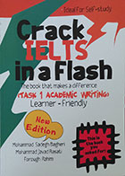 کتاب Crack IELTS in a Flash Task 1 Academic Writing - کاملا نو