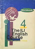 کتاب دست دوم The ILI English Course4 Workbook