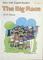 کتاب دست دوم The Big Race by D.H Howe Grade 3- در حد نو