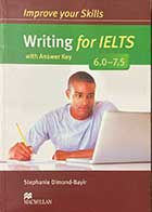  کتاب دست دوم Writing for IELTS  6.0-7.5 by Stephanie Diamond-Bayir -  در حد نو 