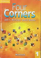 کتاب دست دومFour Corners workbook 1 Jack C.Richard .David Bohlke - نوشته دارد