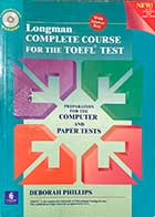کتاب دست دوم  Longman Complete Course For The TOEFL TEST  by Deborah Philips -در حد نو