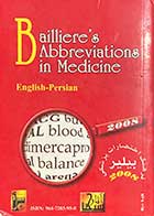 کتاب دست دوم  فرهنگ اختصارات پزشکی بیلر 2008 انگلیسی-فارسی ترجمه رضا محمود رباطی-در حد نو 