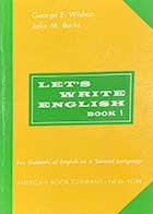 کتاب دست دومLets's Write English book 1 by George E.Wishon 
