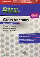 کتاب دست دوم BRS Gross Anotomy 8th Edition by Kyung W.Chung 