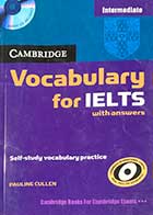 کتاب دست دوم Vocabulary for IELTS with answers by Pauline Cullen +CD