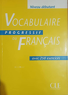 کتاب دست دوم VOCABULAIRE PROGRESSIF en dialogues Niveau Debutant
