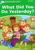 کتاب دست دوم what did you do yesterday ? level3 by jacqueline martin -  در حد نو 